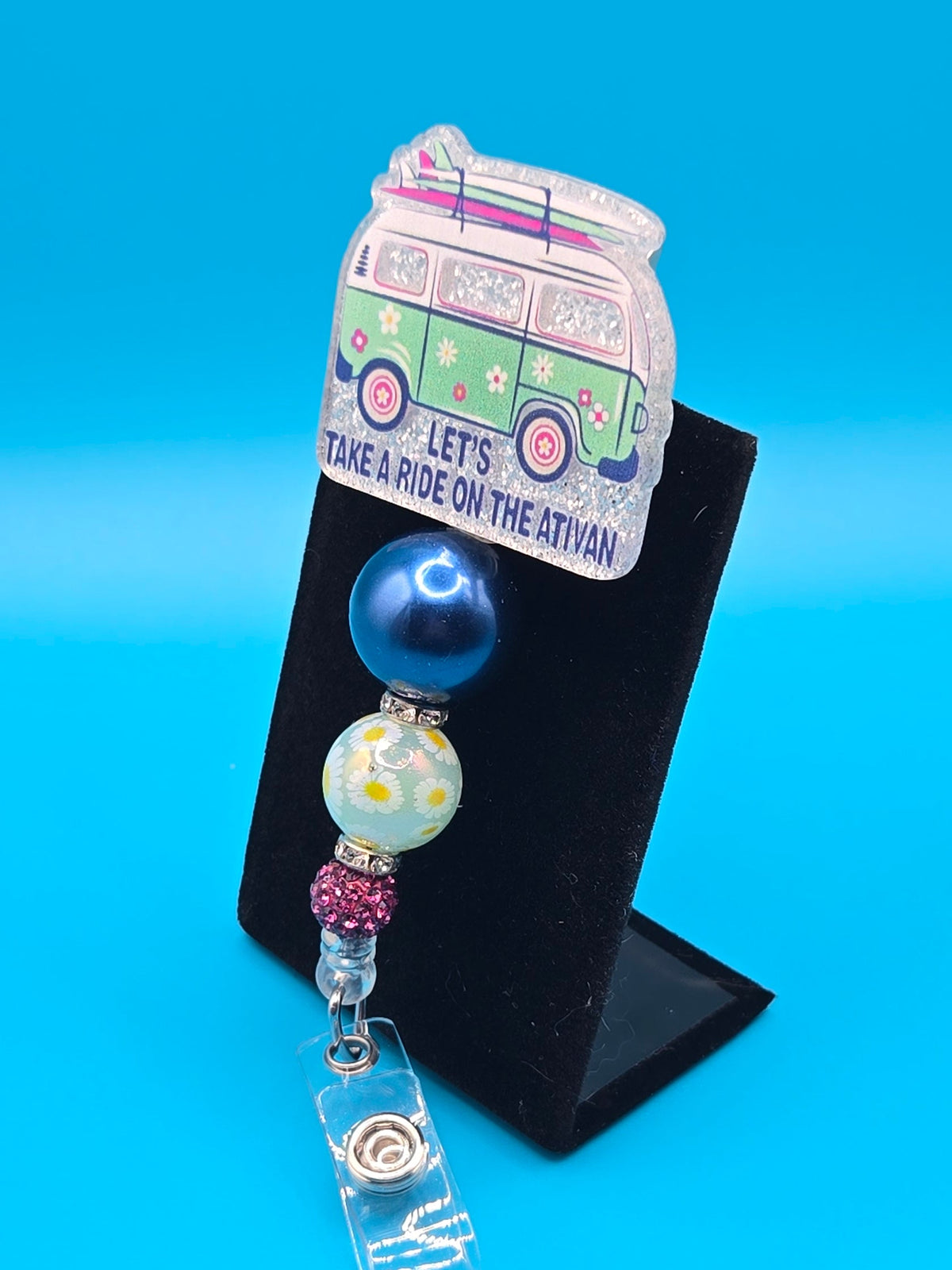 Let's Take a Ride on the Ativan Acrylic Badge Reel