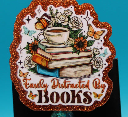 Easily Distracted by Books Badge Reel