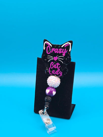 Crazy Cat Lady Sassy Acrylic Badge Reel