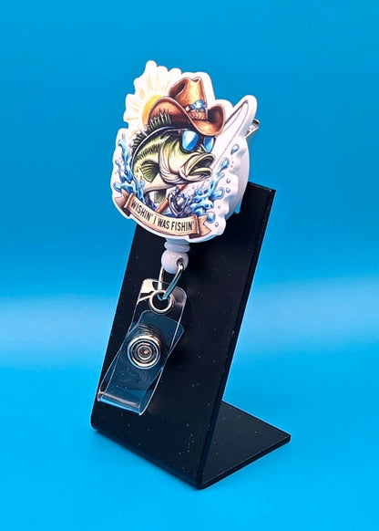 Wish I Was Fishing, Acrylic Badge Reel