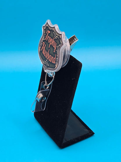 Trophy Husband Acrylic Badge Reel