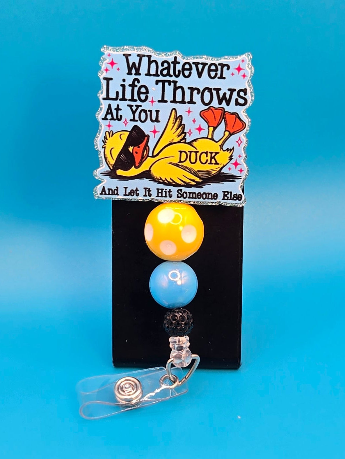 Duck! Acrylic Sassy Badge Reel