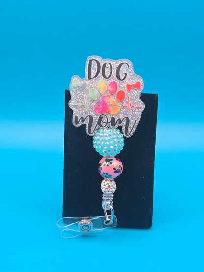 Dog Mom Acrylic Badge Reel