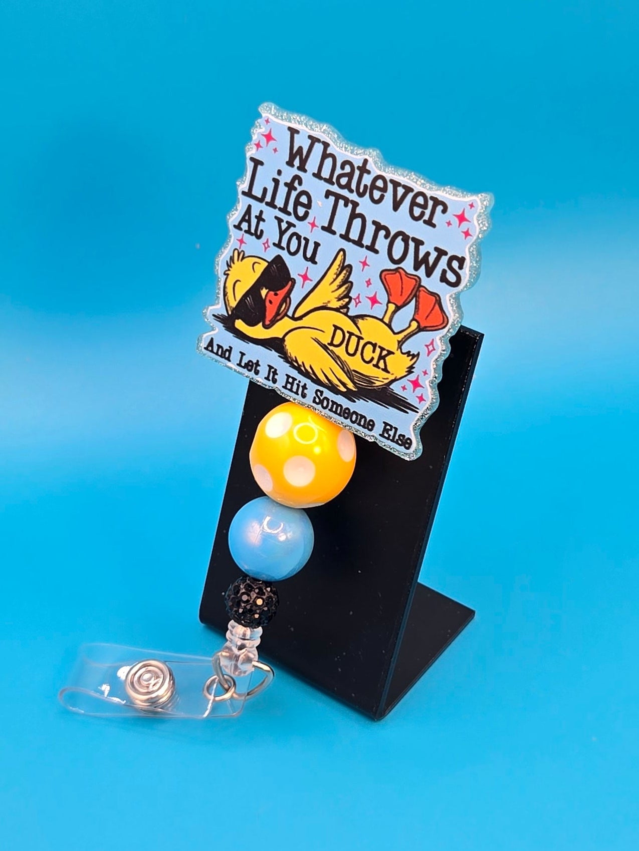 Duck! Acrylic Sassy Badge Reel