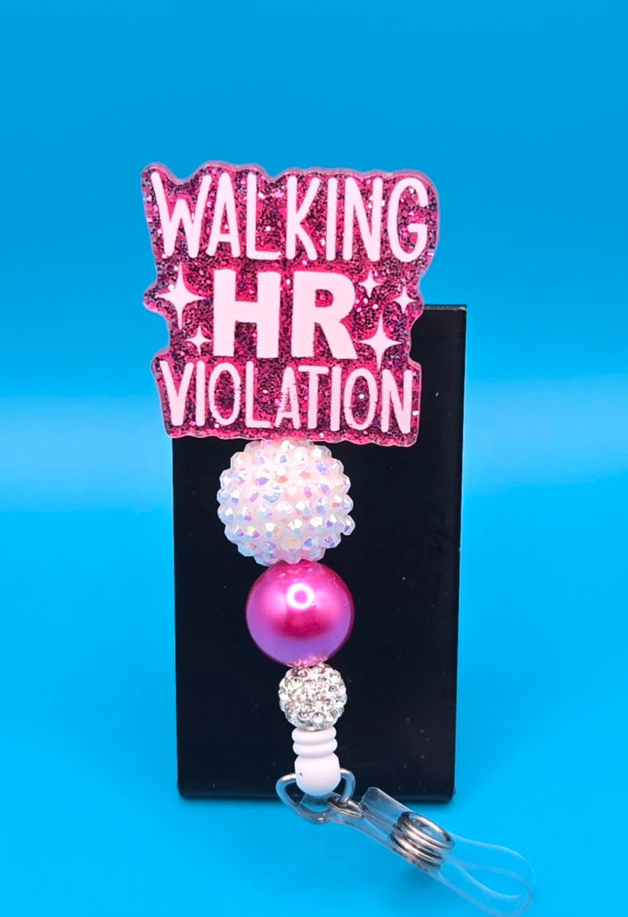 Walking HR Violation Acrylic Badge Reel