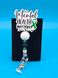 Mental Health Matters, Acrylic Badge Reel
