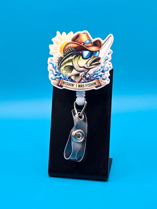 Wish I Was Fishing, Acrylic Badge Reel