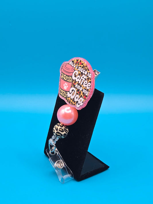 All I Want is Coffee and My Dad Acrylic Badge Reel
