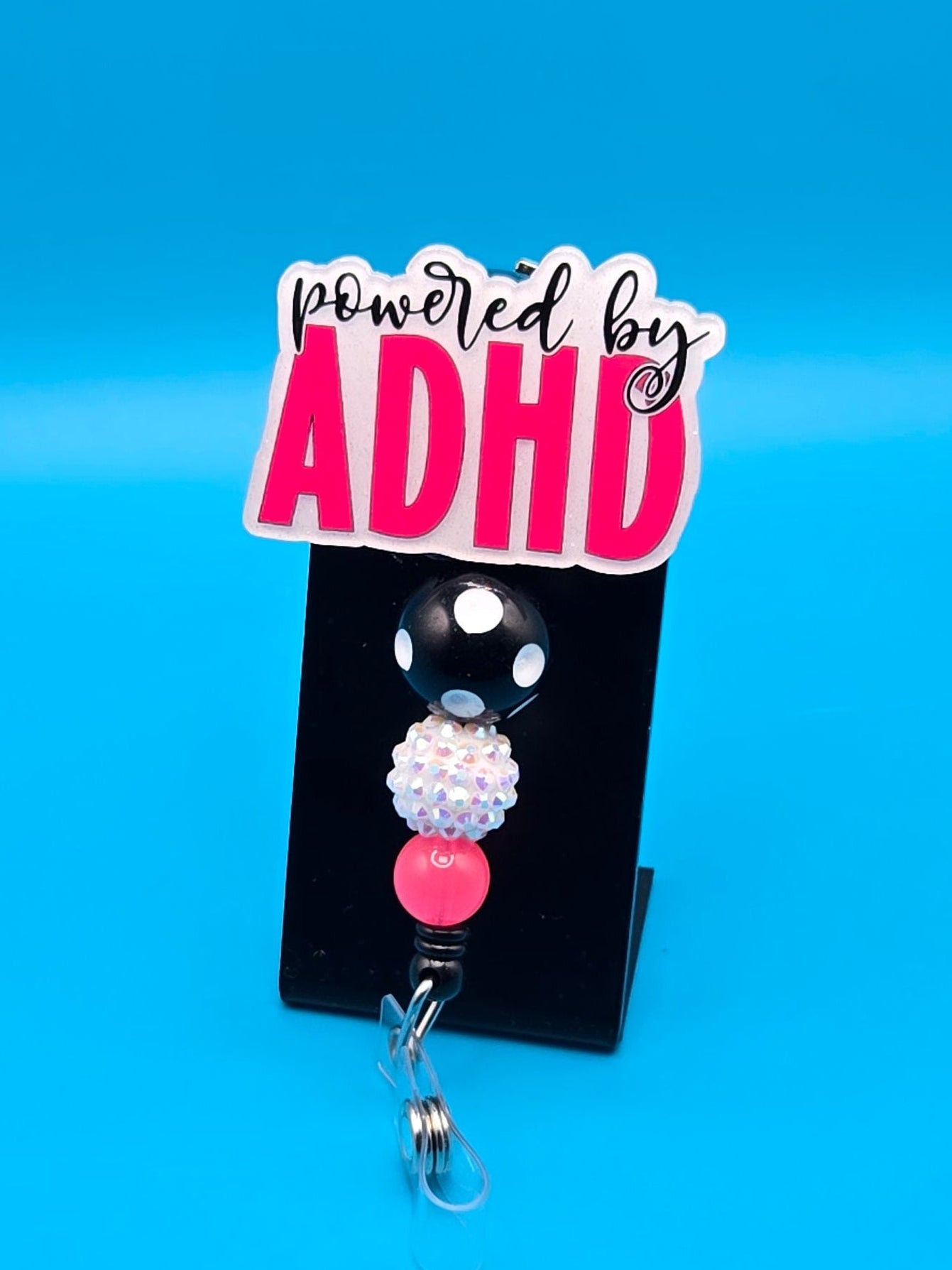Powered by ADHD, Badge Reel, Alligator Clip,  360-degree Swivel Capacity