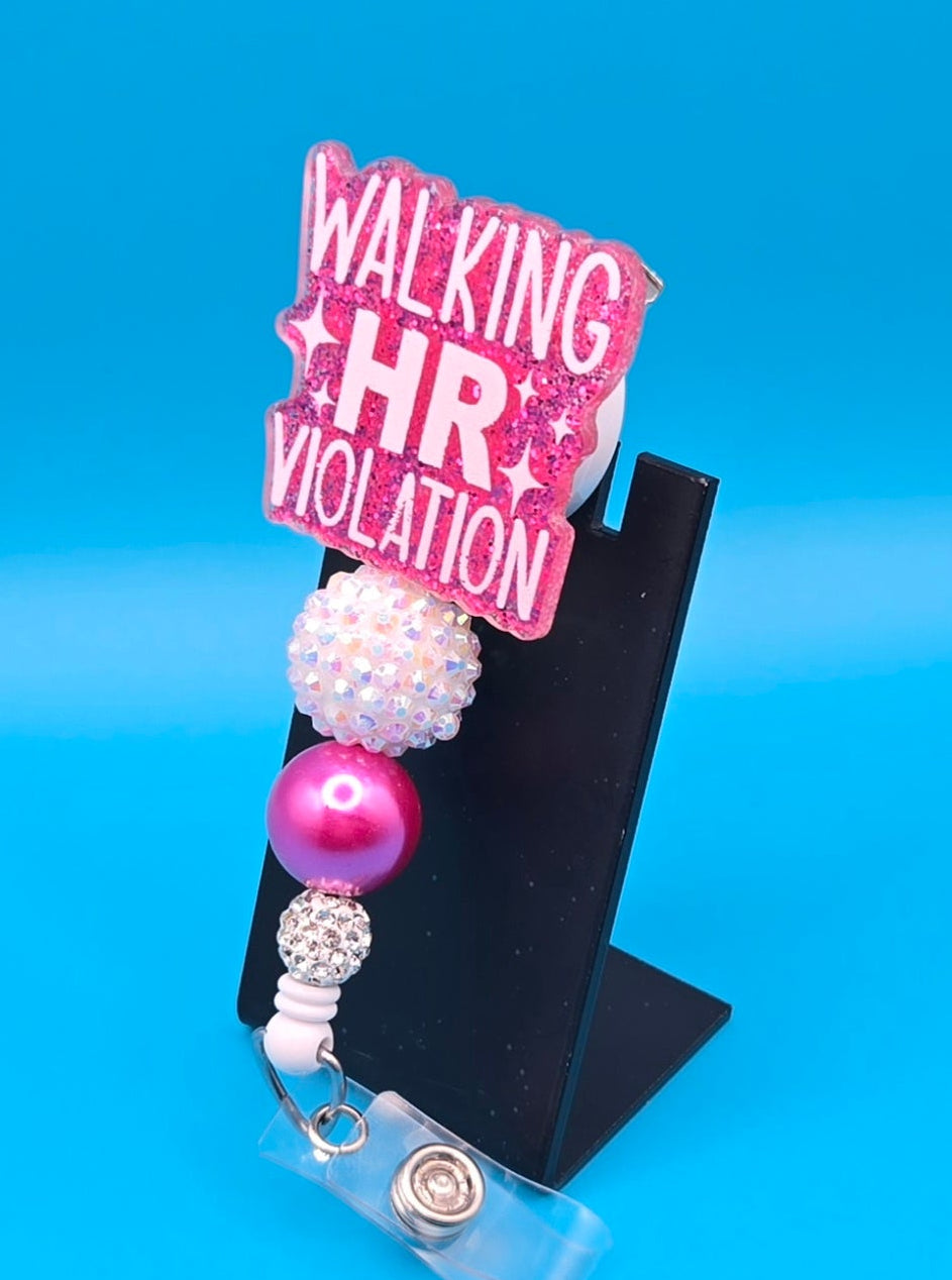 Walking HR Violation Acrylic Badge Reel
