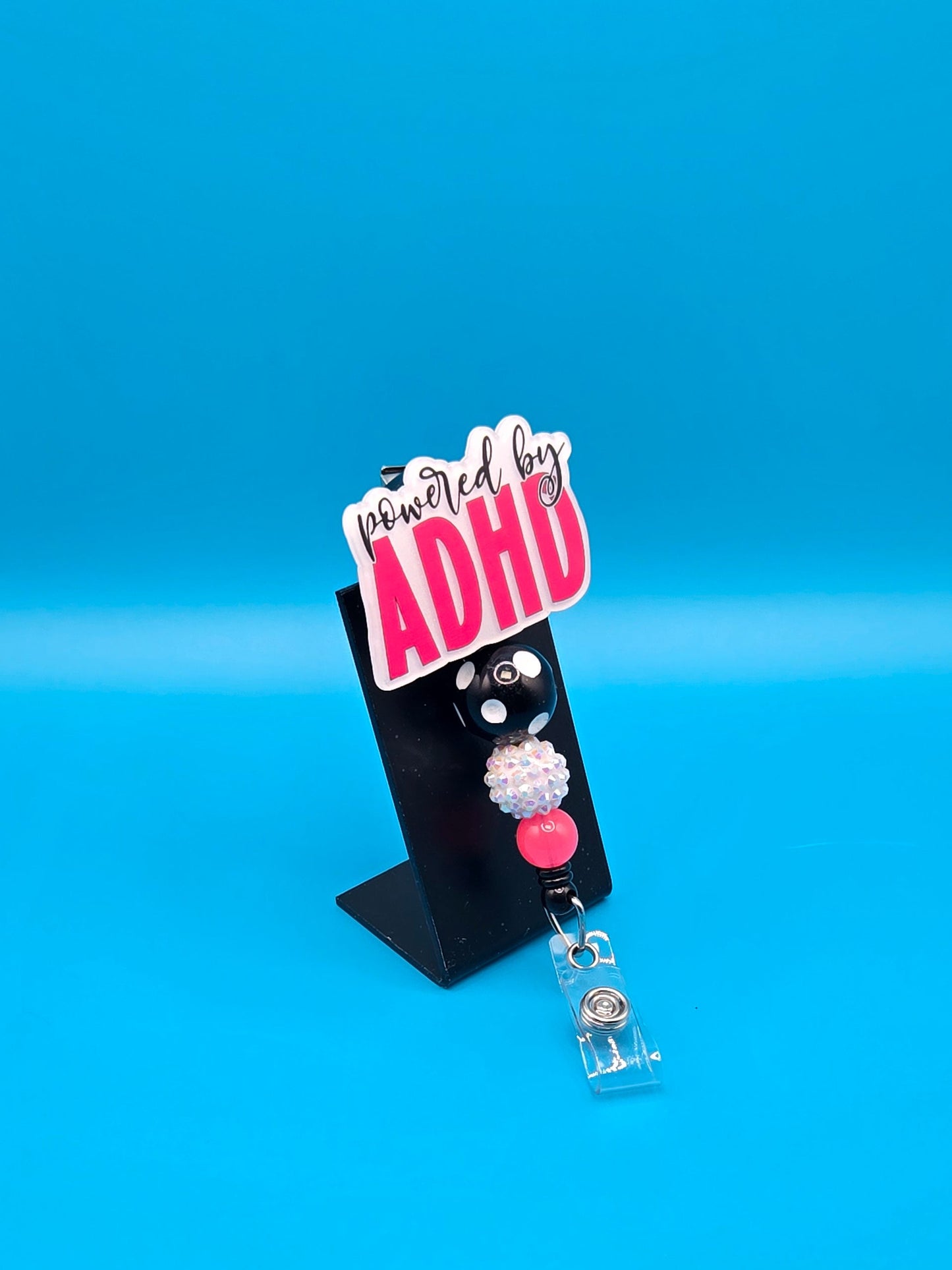 Powered by ADHD, Badge Reel, Alligator Clip,  360-degree Swivel Capacity