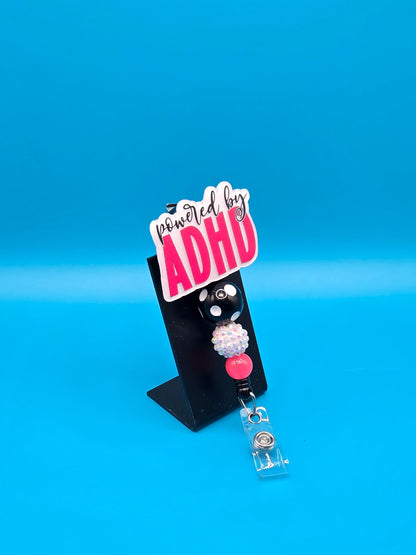 Powered by ADHD, Badge Reel, Alligator Clip,  360-degree Swivel Capacity
