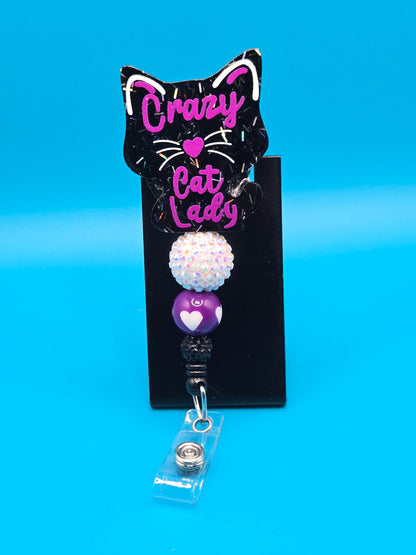 Crazy Cat Lady Sassy Acrylic Badge Reel