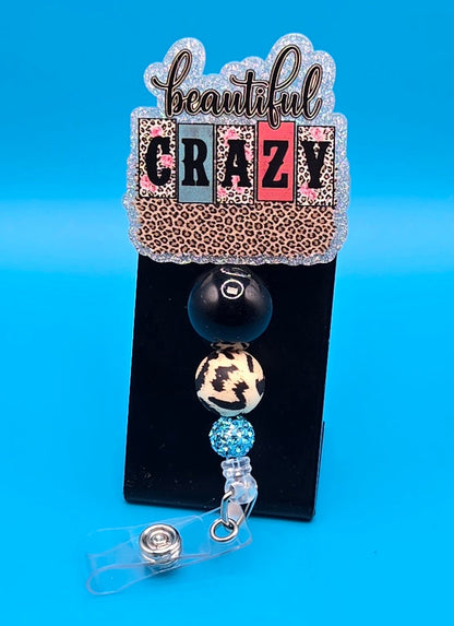 Beautiful Crazy, Acrylic Badge Reel