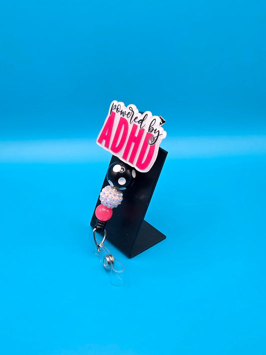 Powered by ADHD, Badge Reel, Alligator Clip,  360-degree Swivel Capacity