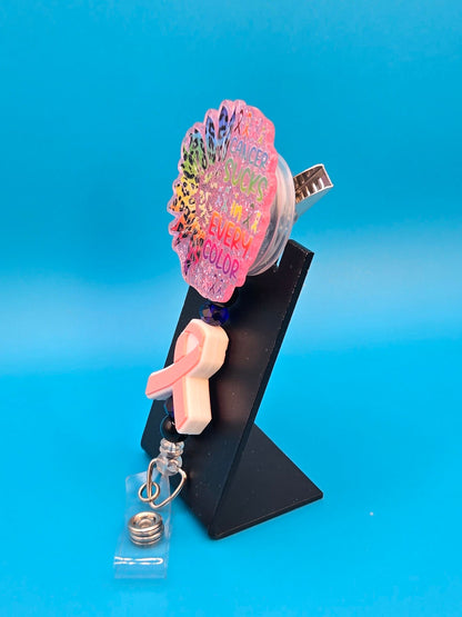 Cancer Sucks in Every Color Acrylic Badge Reel