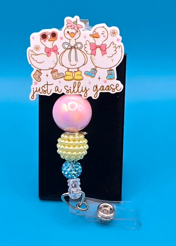Just a silly Goose Acrylic Badge Reel