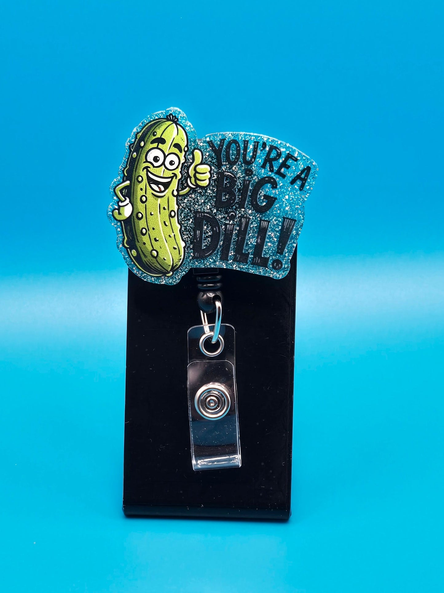 Big Dill Sassy Acrylic Badge Reel